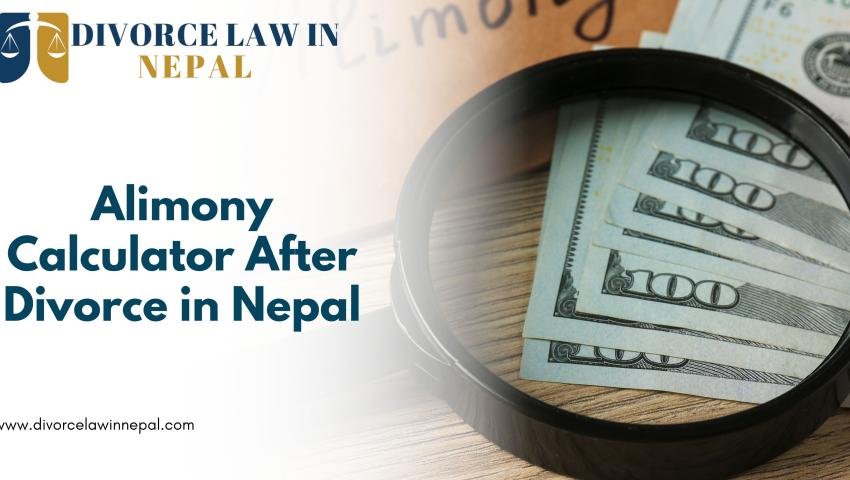Alimony Calculator After Divorce in Nepal