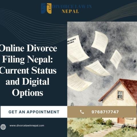 Online Divorce Filing Nepal: Current Status and Digital Options